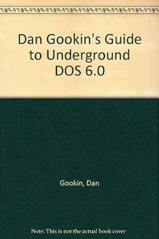 dan gookins guide to underground dos 6 0 1st edition dan gookin 0553370979, 978-0553370973