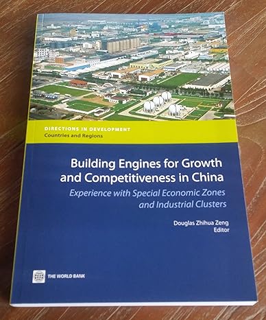 building engines for growth and competitiveness in china experience with special economic zones and