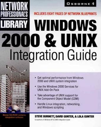 windows 2000 and unix integration guide 1st edition steve burnett ,david gunter ,lola gunter ,wendy rinaldi