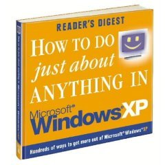 How To Do Just About Anything In Microsoft Windows Xp