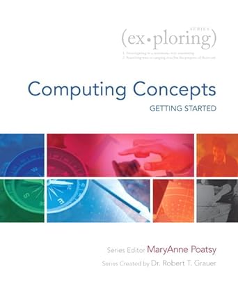 computing concepts getting started 1st edition mary anne poatsy ,linda lau ,robert t grauer 0133430553,