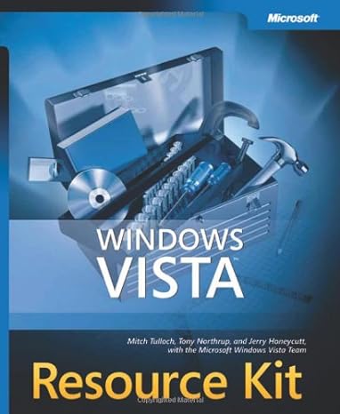 windows vista resource kit 1st edition mitch tulloch ,tony northrup ,jerry honeycutt ,ed wilson ,ralph ramos