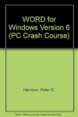 word for windows version 6 1st edition peter harrison 1873005245, 978-1873005248