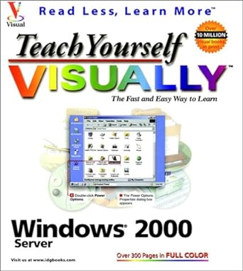 teach yourself visually windows 2000 server 1st edition michael s toot ,eric butow 0764534289, 978-0764534287