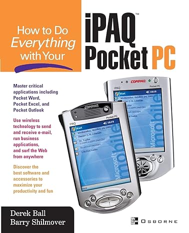 how to do everything with your ipaq pocket pc 1st edition derek ball ,barry shilmover 0072223332,