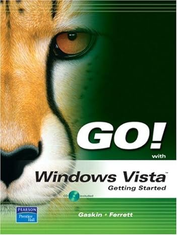 go with windows vista getting started 1st edition shelley gaskin ,robert l ferrett 0136140971, 978-0136140979
