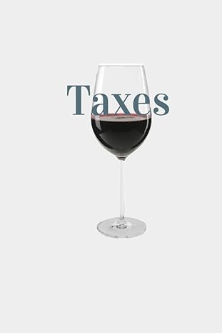 taxes taxes accounting budget 1st edition romero dildy, solomon labz 979-8417447846