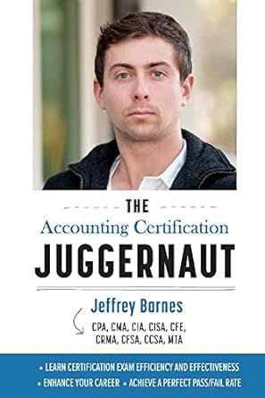 the accounting certification juggernaut 1st edition jeffrey barnes 1098326520