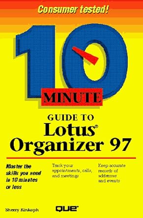 10 minute guide to lotus organizer 97 1st edition sherry kinkoph 0789705605, 978-0789705600
