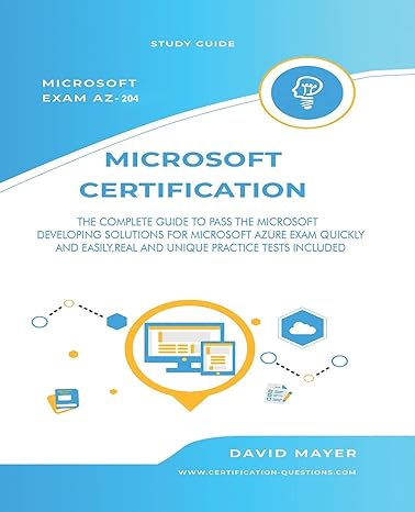 microsoft certification the complete guide to pass the microsoft developing solutions for microsoft azure