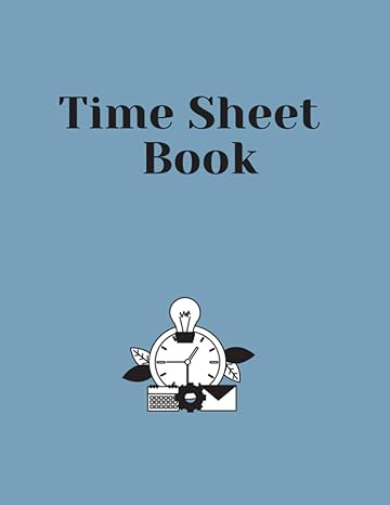 time sheet book 1st edition adconi's journals b091dwsmbs, 979-8726717371