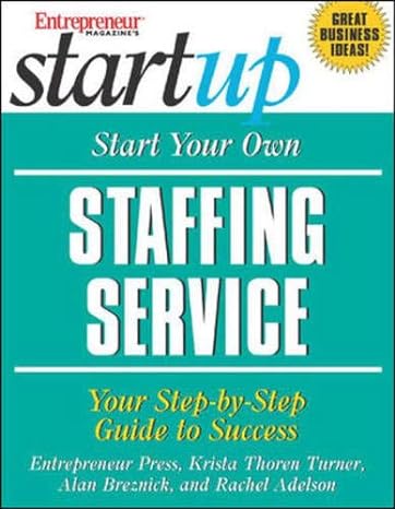 start your own staffing service 1st edition krista thoren turner 1891984837, 978-1891984839