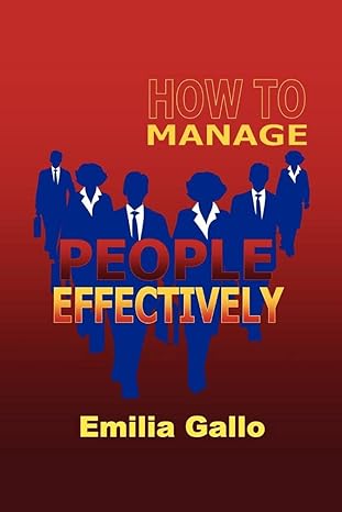 how to manage people effectively 1st edition emilia gallo 9628674080, 978-9628674084