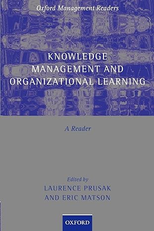 knowledge management and organizational learning a reader 1st edition laurence prusak ,eric matson