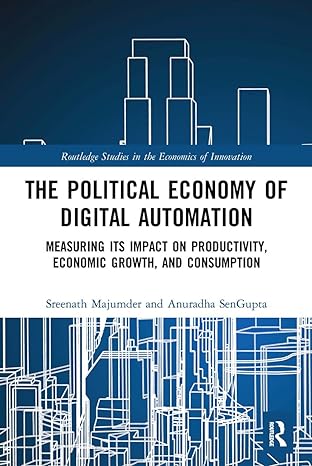 the political economy of digital automation 1st edition sreenath majumder ,anuradha sengupta 036754122x,