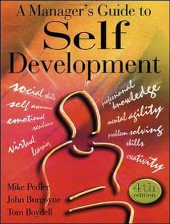 a managers guide to self development subsequent edition mike pedler ,john burgoyne ,tom boydell 0077098307,