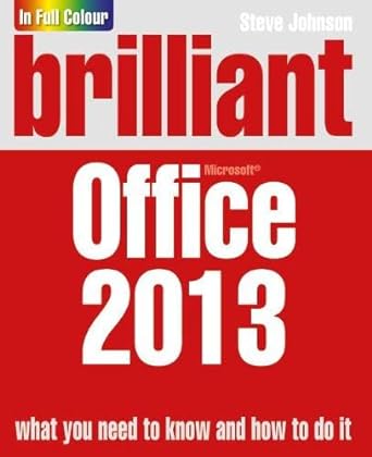 brilliant office 2013 1st edition steve johnson 1292001194, 978-1292001197