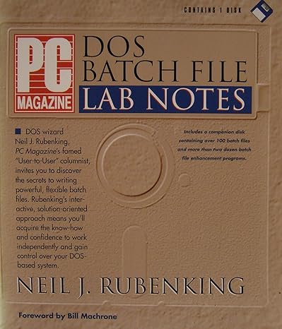 pc dos batch file magazine lab notes 1st edition neil rubenking 156276067x, 978-1562760670