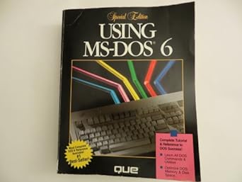 using ms dos 6 1st edition que development group ,jonathan kamin 1565290208, 978-1565290204