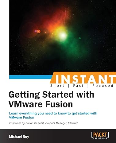 instant getting started with vmware fusion 1st edition michael roy 1782177884, 978-1782177883