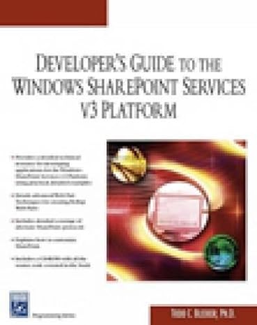 developers guide to the windows sharepoint services v3 platform 1st edition todd c bleeker 1584505001,