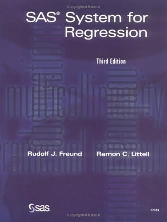 sas system for regression 3rd edition rudolf freund ,ramon littell 1580257259, 978-1580257251