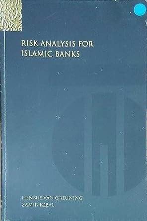 risk analysis for islamic banks 1st edition hennie van greuning ,zamir iqbal 082137141x, 978-0821371411