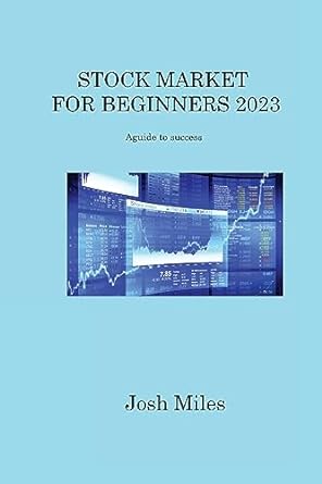 stock market for beginners 2023 1st edition josh miles 108827076x, 978-1088270769