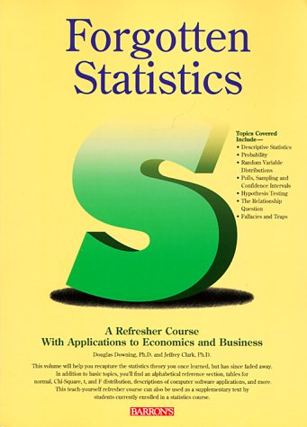 forgotten statistics a self teaching refresher course 1st edition douglas downing , jeffrey clark 0812097130,