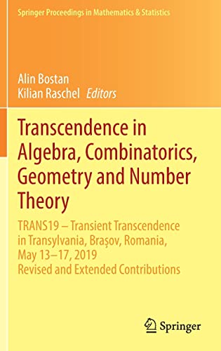 transcendence in algebra combinatorics geometry and number theory trans19 transient transcendence in