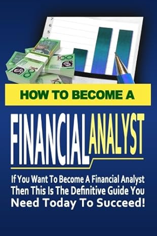 how to become a financialanalyst 1st edition anthony jones 1475003285, 978-1475003284