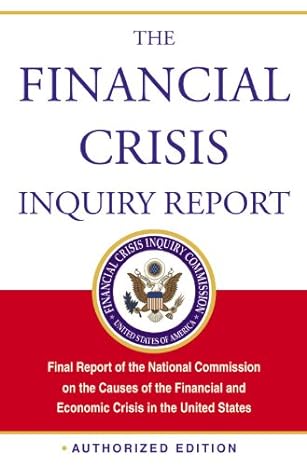 the financial crisis inquiry report 1st edition financial crises inquiry commission 0316178535, 978-0316178532