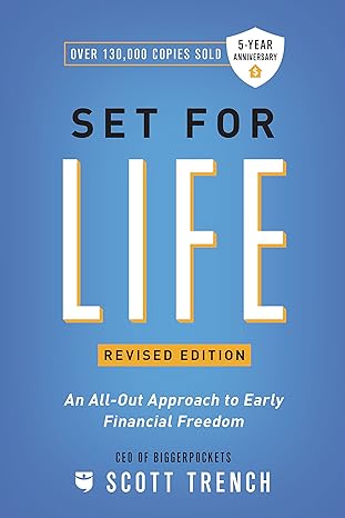 set for life   an all out approach to early financial freedom revised edition scott trench 1947200801,