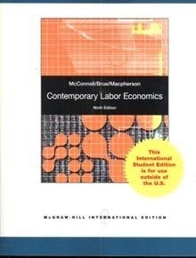 contemporary labor economics 9th edition stanley l. brue ,david macpherson 0070166757, 978-0070166752