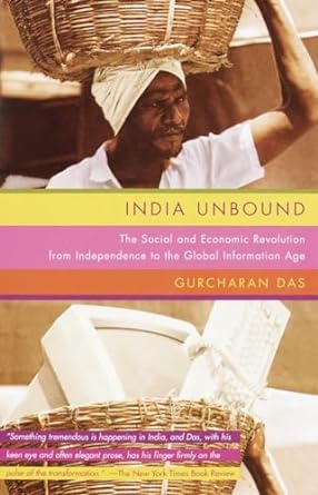 india unbound the social and economic revolution from independence to the global information age 1st edition