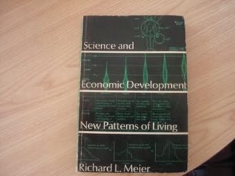 science and economic development new patterns of living 2nd edition richard l meier b000nj5sku
