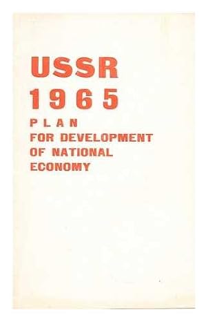 ussr 1965 plan for development of national economy 1st edition aleksei nikolayevich kosygin b005jgs13s
