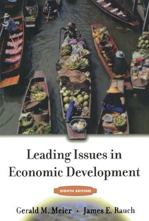 leading issues in economic development 8th edition gerald m meier , james e rauch b0086r1cgk