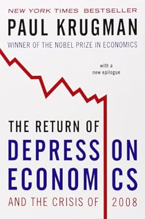 the return of depression economics and the crisis of 2008 1st edition paul krugman 0393071014, 978-0393071016