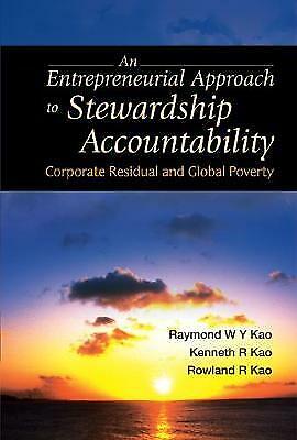 entrepreneurial approach to stewardship accountability an corporate residual a 1st edition kenneth r kao,