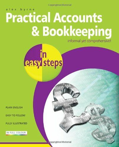 practical accounts and bookkeeping in easy steps 1st edition bill mantavani 9781840784183