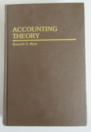 accounting theory 1st edition kenneth most 0039220192
