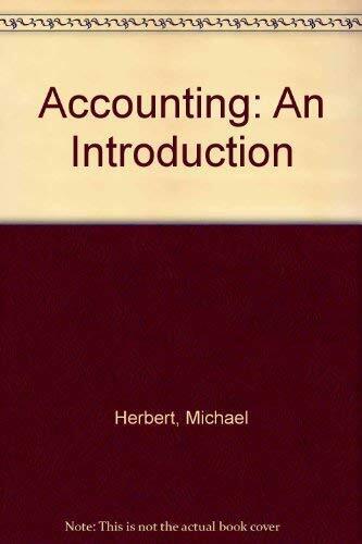 accounting an introduction 1st edition michael herbert 9780582021884