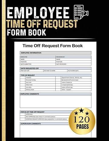 employee time off request form book efficient record keeping for time off requests i employee absence tracker