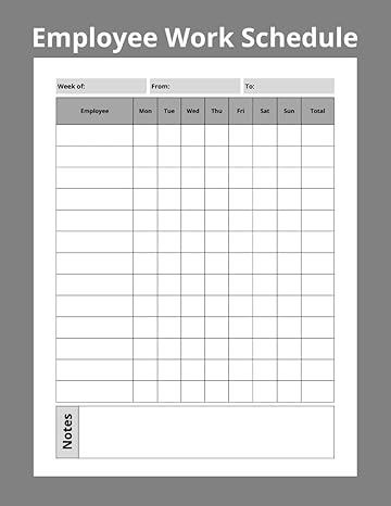 employee work schedule a book to record working hours weekly employee tracker organizer 1st edition sohady