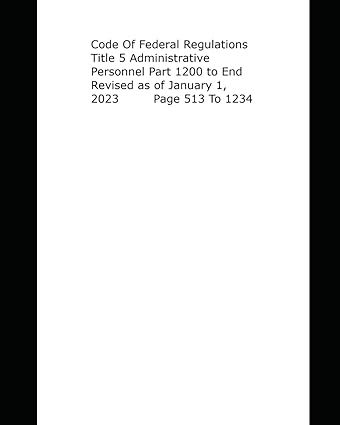 code of federal regulations title 5 administrative personnel part 1200 to end revised as of january 1 2023