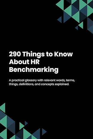 290 things to know about hr benchmarking 1st edition verbonaut b0cql8t3mm, 979-8872225126