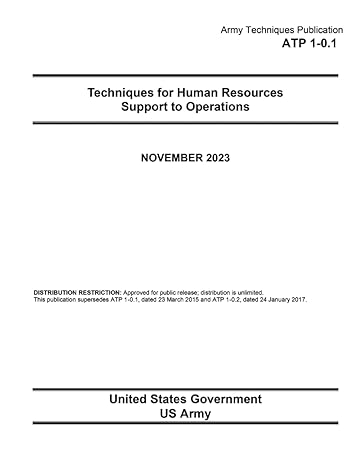 army techniques publication atp 1 0 1 techniques for human resources support to operations november 2023 1st