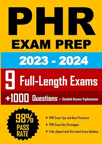 phr exam prep 9 full length exams +1000 questions and detailed answer explanations the ultimate guide to