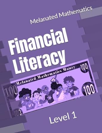melanated mathematics financial literacy workbook level 1 1st edition melanated mathematics b0cq5rwbwd,